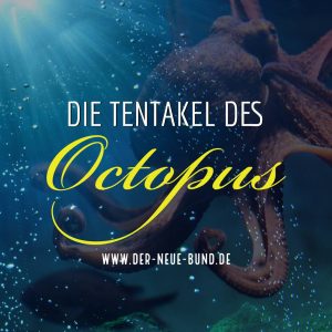 die tentakel des octopus